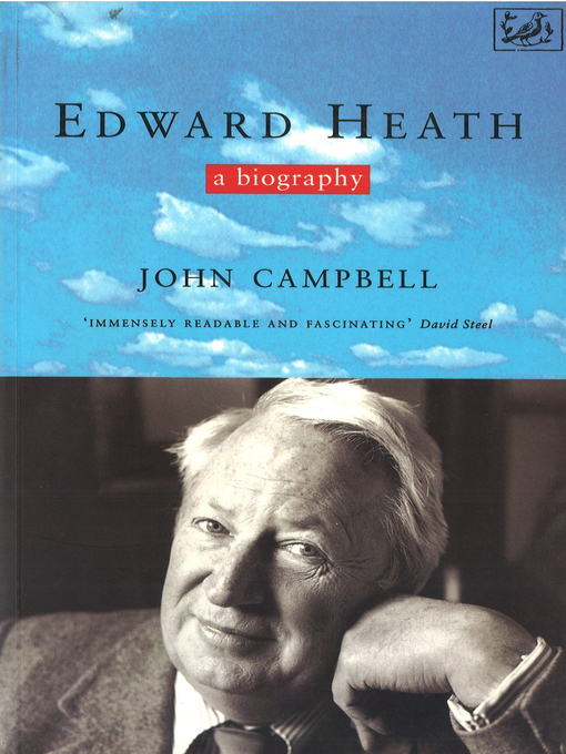 Title details for Edward Heath by John Campbell - Wait list